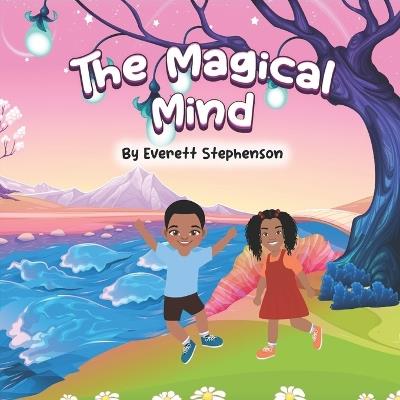 The Magical Mind - Everett Stephenson - cover