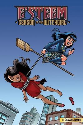 E'steem: Season Of The Witchgirl - Shawn James - cover