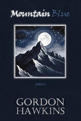 Mountain Blue - Gordon Hawkins - cover