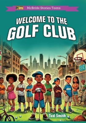 Welcome to the Golf Club - Ted Smith - cover