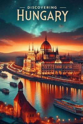 Discovering Hungary - Marcello Avallone - cover