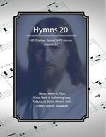 Hymns 20: 100 Original, Sacred SATB Hymns