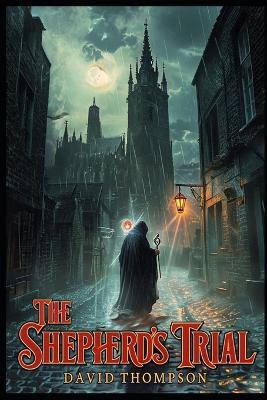 The Shepherd's Trial - David Thompson - cover