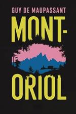 Mont-Oriol: A New Translation