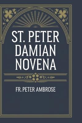 St. Peter Damian Novena - Peter Ambrose - cover