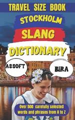 Stockholm Slang Dictionary: 500 Expressions to Sound Like a True Stockholmer