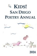 KIDS! San Diego Poetry Annual 2024