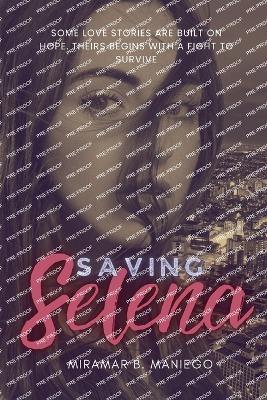 Saving Selena - Miramar B Maniego - cover