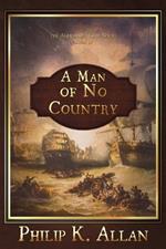 A Man of No Country (The Alexander Clay Series Book 4)