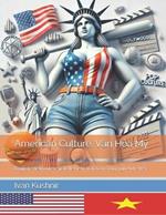 American Culture. Van Hóa M?: English-Vietnamese parallel text. Van b?n song ng? Anh-Vi?t