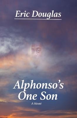 Alphonso's One Son - Eric Douglas - cover