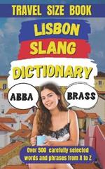 Lisbon Slang Dictionary: The Ultimate Guide to Sounding Like a True Lisboeta