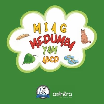 Miag medumba yam ABCD: Abécédaire medumba - La'akam Medumba - cover