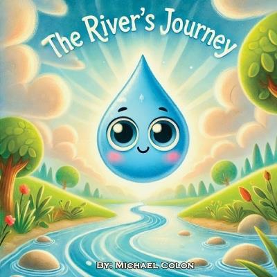 The River's Journey - Michael Colon - cover
