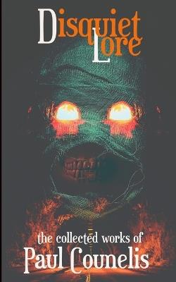 Disquiet Lore - Paul Counelis - cover