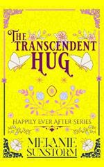 The Transcendent Hug