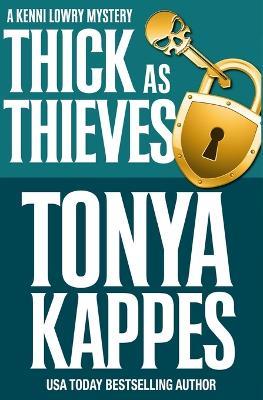 Thick As Thieves - Tonya Kappes - cover