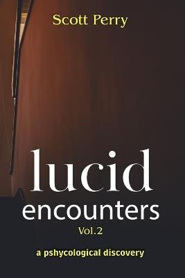 lucid encounters - Scott Perry - cover