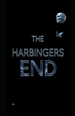 The Harbingers End - Aaron Hall - cover