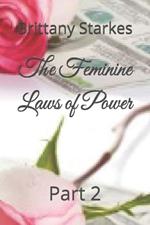 The Feminine Laws of Power: Part 2
