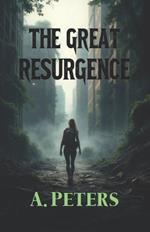 The Great Resurgence: A World Reborn