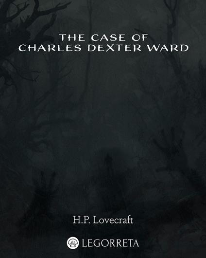 The Case of Charles Dexter Ward