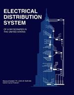 Electrical Distribution System of a Skyscraper in the United States