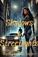 Shadows & Streetlights