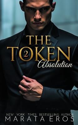 The Token 2: Absolution - Marata Eros - cover