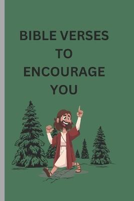 Bible Verses to Encourage You: Christian books - Elizabeth Wambui Njunge - cover