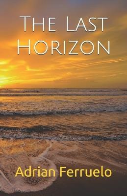 The Last Horizon - Adrian Ferruelo - cover