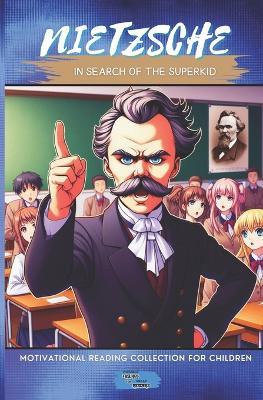 Nietzsche in Search of the Superkid - Axel Pedersen - cover