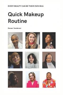 Quick Makeup Routine - Deraee Henderson - cover