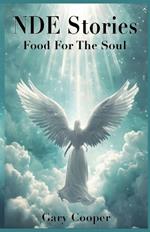 NDE Stories: Food For The Soul