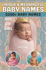 Unique & Meaningful Baby Names: Baby Names Boy or Girl