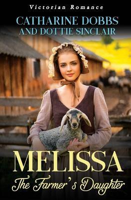 Melissa - The Farmer's Daughter - Dottie Sinclair,Catharine Dobbs - cover