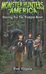 MONSTER HUNTERS OF AMERICA - Hunting For The Wampus Beast
