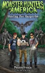 Monster Hunters of America - Hunting for Gargoyles
