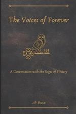 The Voices of Forever: A Conversation with the Sages of History