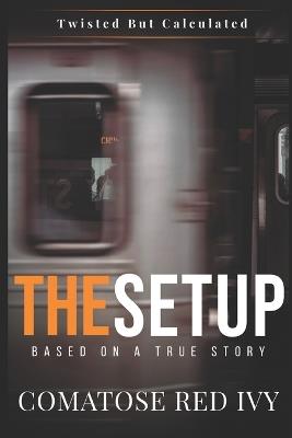 The Setup - Comatose Red Ivy - cover