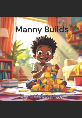 Manny Builds - Mishala Scott - cover