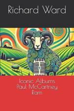 Iconic Albums - Paul McCartney - Ram