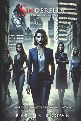 Sinderella: Shadows in the City - Bernie Brown - cover