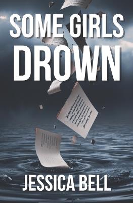 Some Girls Drown - Jessica Bell - cover