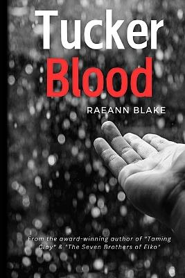 Tucker Blood - Raeann Blake - cover