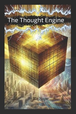 The Thought Engine - Nir Nagar - cover