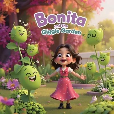 Bonita And The Giggle Garden: Illustrated Story Book For Children age 3-6 - Emma Gonzalez,Helikon Publishing - cover
