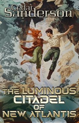 The Luminous Citadel of New Atlantis - Cedar Sanderson - cover