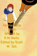 My Hero the Witch