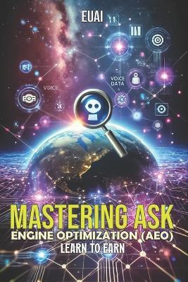 Mastering Ask Engine Optimization (AEO): Learn to Earn - Euai - cover